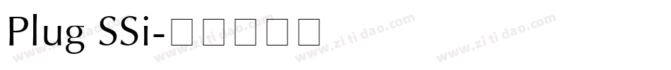 Plug SSi字体转换